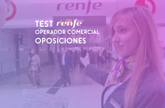 Test RENFE Operador Comercial Gratuito